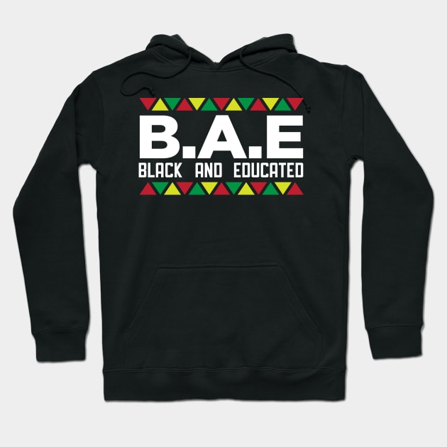 B.A.E. Black and Educated, African American, BLM, Black Pride Hoodie by UrbanLifeApparel